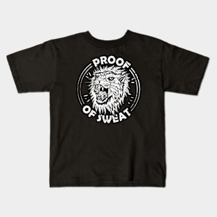 Proof of Sweat Kids T-Shirt